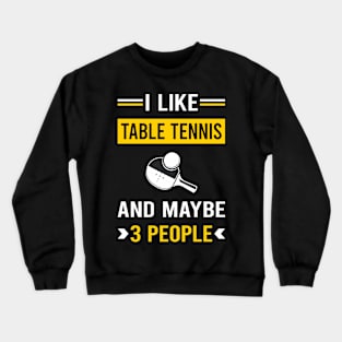 3 People Table Tennis Ping Pong Crewneck Sweatshirt